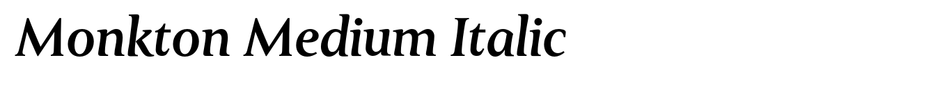 Monkton Medium Italic